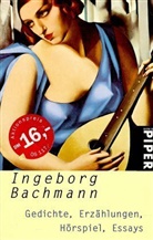 Ingeborg Bachmann - Gedichte, Erzählungen, Hörspiel, Essays, Sonderausgabe