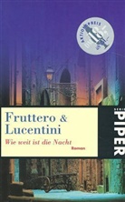 Carlo Fruttero, Franco Lucentini - Wie weit ist die Nacht