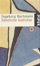 Ingeborg Bachmann - Sämtliche Gedichte