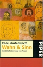 Irene Stratenwerth - Wahn & Sinn