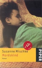 Susanne Mischke - Mordskind