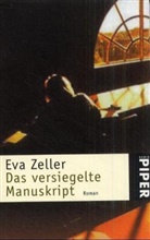 Eva Zeller - Das versiegelte Manuskript