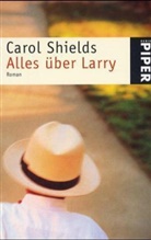 Carol Shields - Alles über Larry