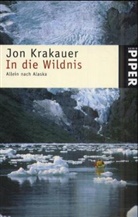 Jon Krakauer - In die Wildnis