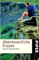 Abenteuerliche Frauen reisen