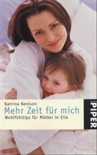 Katrina Kenison - Mehr Zeit für mich