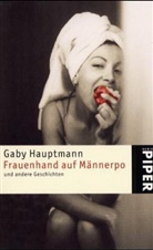 Gaby Hauptmann - Frauenhand auf Männerpo