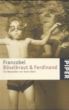 Franzobel - Böselkraut und Ferdinand