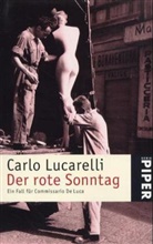 Carlo Lucarelli - Der rote Sonntag