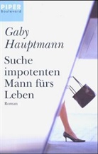 Gaby Hauptmann - Suche impotenten Mann fürs Leben