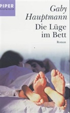 Gaby Hauptmann - Die Lüge im Bett
