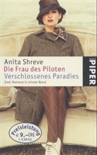 Anita Shreve - Die Frau des Piloten. Verschlossenes Paradies