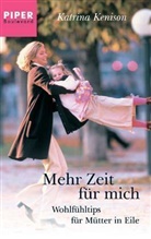 Katrina Kenison - Mehr Zeit für mich