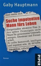 Gaby Hauptmann - Suche impotenten Mann fürs Leben, Film-Tie-In