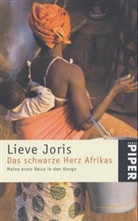 Lieve Joris - Das schwarze Herz Afrikas