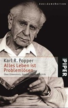 Karl R. Popper - Alles Leben ist Problemlösen, Jubiläums-Edition