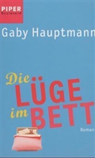 Gaby Hauptmann - Die Lüge im Bett