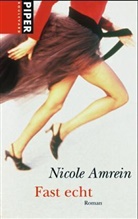 Nicole Amrein - Fast echt