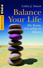 Lothar J. Seiwert - Balance Your Life