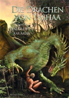 Kar Arian - Die Drachen von Tashaa - Waldluft. Tl.2