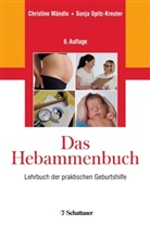 Christin Mändle, Christine Mändle, Opitz-Kreuter, Opitz-Kreuter, Sonja Opitz-Kreuter - Das Hebammenbuch