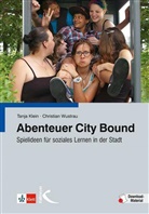 Tanj Klein, Tanja Klein, Christian Wustrau - Abenteuer City Bound