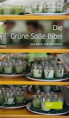 Bresge, Ber Bresgen, Bert Bresgen, LE GOFF, Anton Le Goff, Anton LeGoff - Die Grüne-Soße-Bibel