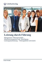 Ulrich Wehrlin - Leistung durch Führung
