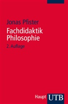 Jonas Pfister, Jonas (Dr.) Pfister - Fachdidaktik Philosophie