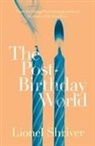 Lionel Shriver, Shriver Lionel - The Post-Birthday World