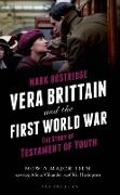 Mark Bostridge, Bostridge Mark - Vera Brittain and the First World War The Story of Testament of Youth