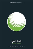 Dr. Harry Brown, Harry Brown, Brown Harry, Ian Bogost - Golf Ball