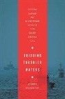 James Manicom, Manicom James - Bridging Troubled Waters