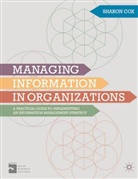 Sharon Cox, Sharon A Cox, Sharon A. Cox - Managing Information in Organizations