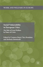Costanzo Brandsen Ranci, Brandsen, T. Brandsen, Taco Brandsen, C. Ranci, Costanzo Ranci... - Social Vulnerability in European Cities