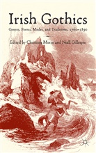 Niall Gillespie, Christin Morin, Christina Morin, Christina Gillespie Morin, N. Gillespie, Niall Gillespie... - Irish Gothics