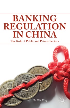 He, W He, W. He, Wei Ping He, Kenneth A Loparo, … - Banking Regulation in China