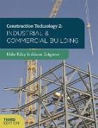 Alison Cotgrave, Mike Riley, Mike Cotgrave Riley - Construction Technology 2: Industrial and Commercial Building