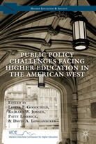 Lester F. Jonsen Goodchild, L. Goodchild, Lester F. Goodchild, Jonsen, R Jonsen, R. Jonsen... - Public Policy Challenges Facing Higher Education in the American West
