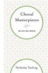 Nicholas Tarling, Tarling Nicholas - Choral Masterpieces