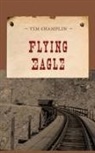 Tim Champlin - Flying Eagle