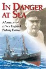 Samuel S. Capt. Cottle, Capt Samuel Cottle, Capt Samuel S Cottle, Capt. Samuel S. Cottle, Samuel S Cottle, Samuel S. Cottle... - In Danger At Sea
