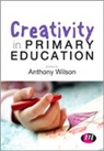 Anthony Wilson, Anthony Wilson - Creativity in Primary Education