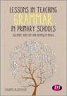 Branwen Bingle, Bingle Branwen, Suzanne Horton, Suzanne Bingle Horton, Horton Suzanne, Suzanne Horton - Lessons in Teaching Grammar in Primary Schools