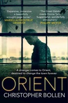 Christopher Bollen, Bollen Christopher, Christopher Bollen - Orient
