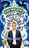Dan Walker, Dan Walker - Magic, Mud and Maradona