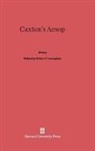 Aesop, Robert T. Lenaghan - Caxton's Aesop