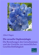 Albert Hagen - Die sexuelle Osphresiologie