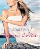 Jill Shalvis - Yalanci Sevda