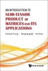 Daizhan Cheng, Cheng Daizhan, Hongsheng Qi &amp; Yin Zhao Daizhan Cheng, Hongsheng Qi, Qi Hongsheng, Yin Zhao... - Introduction To Semi-tensor Product Of Matrices And Its Applications, An